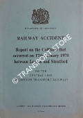 Railway Accident - Report on the Collision that occurred on 17th January 1979 between Leyton and Stratford on the Central Line of London Transport Railways by Department of Transport